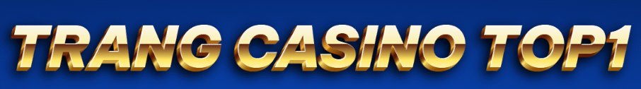 Trang Casino TOP 1